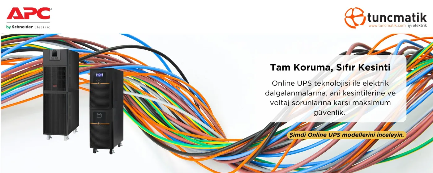 Online UPS — Tam koruma, sıfır kesinti. APC by Schneider Electric ve Tunçmatik yetkili satıcısı
